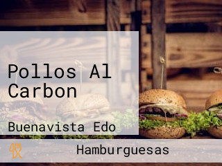 Pollos Al Carbon