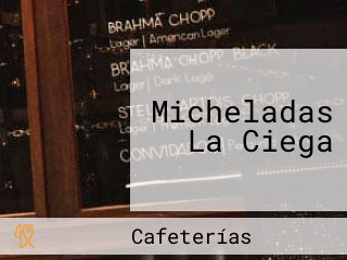 Micheladas La Ciega