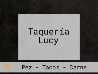 Taquería Lucy