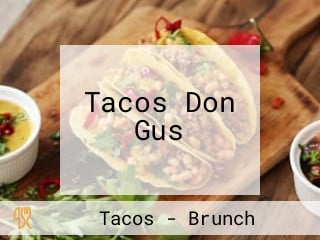 Tacos Don Gus