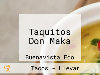 Taquitos Don Maka