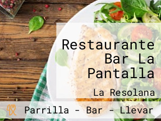 Restaurante Bar La Pantalla