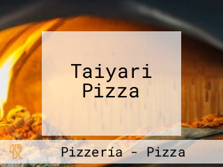 Taiyari Pizza