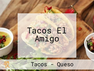 Tacos El Amigo