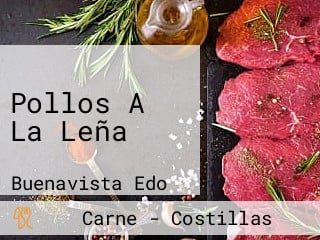 Pollos A La Leña