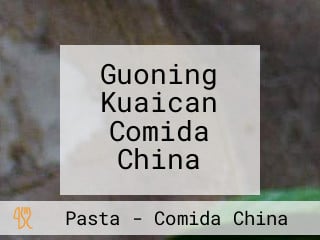 Guoning Kuaican Comida China