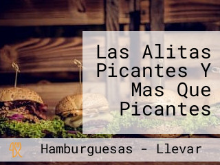 Las Alitas Picantes Y Mas Que Picantes