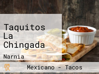 Taquitos La Chingada