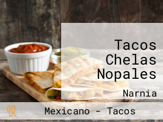 Tacos Chelas Nopales