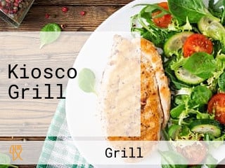 Kiosco Grill