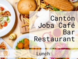 Cantón Joba Café Bar Restaurant