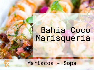 Bahia Coco Marisqueria