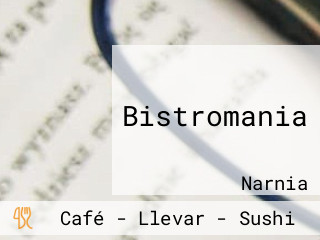 Bistromania