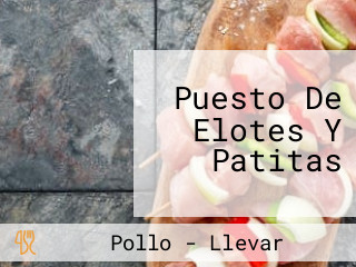 Puesto De Elotes Y Patitas