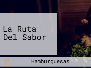 La Ruta Del Sabor