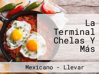 La Terminal Chelas Y Más