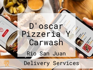 D'oscar Pizzeria Y Carwash