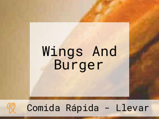 Wings And Burger