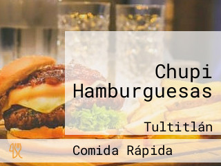 Chupi Hamburguesas