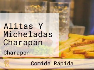 Alitas Y Micheladas Charapan