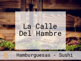 La Calle Del Hambre