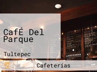 CafÉ Del Parque