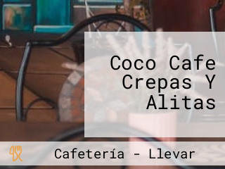 Coco Cafe Crepas Y Alitas