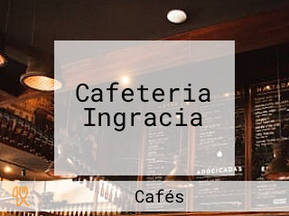 Cafeteria Ingracia