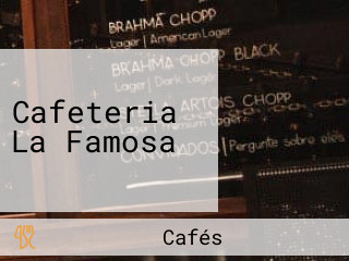 Cafeteria La Famosa