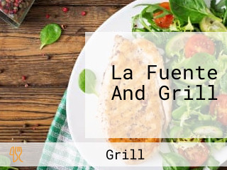 La Fuente And Grill