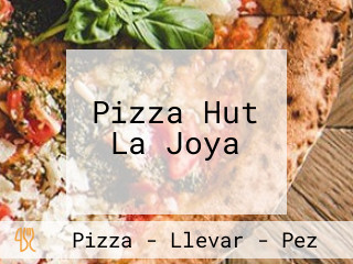 Pizza Hut La Joya