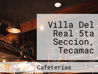 Villa Del Real 5ta Seccion, Tecamac Estado De Mexico