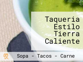 Taqueria Estilo Tierra Caliente