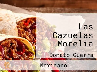 Las Cazuelas Morelia