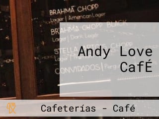 Andy Love CafÉ