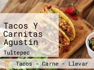 Tacos Y Carnitas Agustin