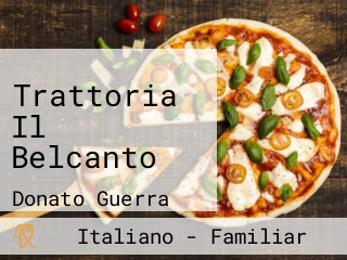 Trattoria Il Belcanto