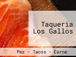 Taqueria Los Gallos