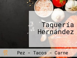 Taquería Hernández