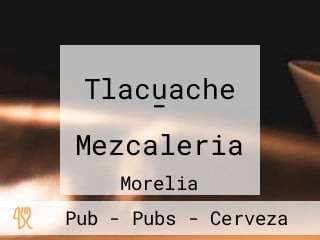 Tlacuache - Mezcaleria