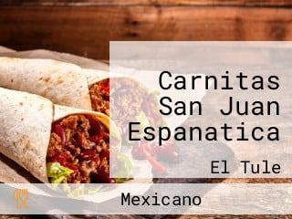 Carnitas San Juan Espanatica