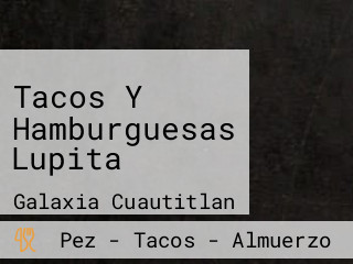 Tacos Y Hamburguesas Lupita