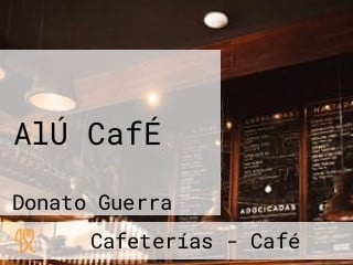 AlÚ CafÉ