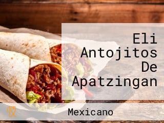 Eli Antojitos De Apatzingan