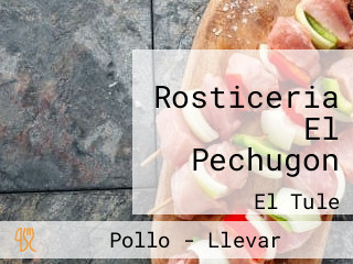 Rosticeria El Pechugon