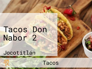 Tacos Don Nabor 2