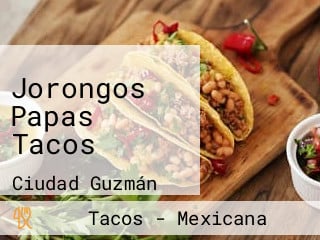 Jorongos Papas Tacos