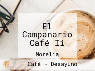 El Campanario Café Ii