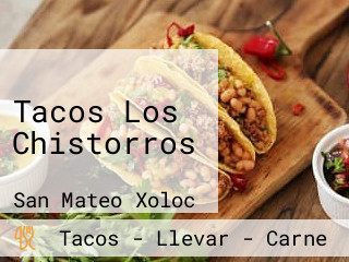 Tacos Los Chistorros