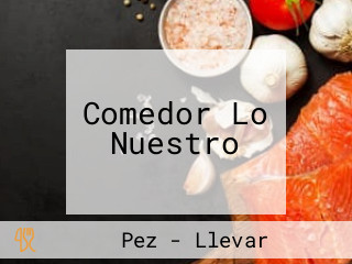 Comedor Lo Nuestro